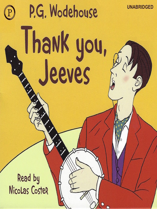 Title details for Thank You, Jeeves by P. G. Wodehouse - Available